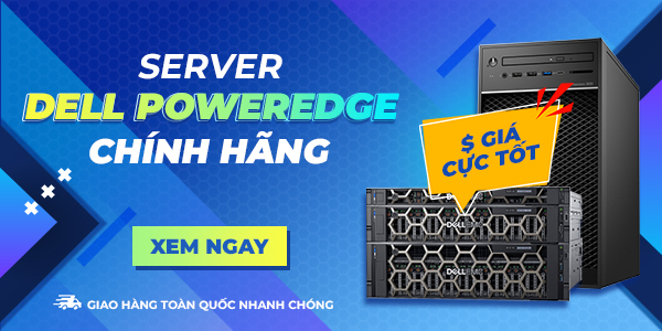 Máy chủ Dell chính hãng